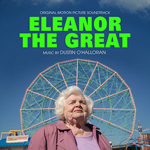ELEANOR THE GREAT Original Soundtrack